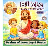 Bible Coloring Book for Kids Ages 4-8: Psalms of Love, Joy & Peace (Little Lights Bible Coloring)