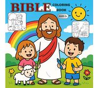 Bible Coloring Book for Kids: Bible Stories from Old Testament to New Testament
