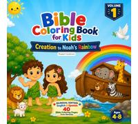 Bible Coloring Book for Kids: Creation to Noah's Rainbow: Bilingual English & Spanish Coloring Book for Kids Ages 4-8