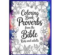 Bible Coloring Book for Teens & Adults: 107 Pages of Proverbs, Reflections & Gratitude | Christian Inspirational Coloring for Faith, Mindfulness & ... Powerful Proverbs & Guided Reflections