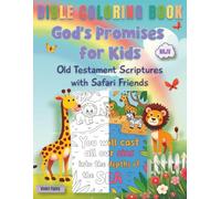 Bible Coloring Book - God's Promises for Kids, Old Testament Scriptures with Safari Friends: 52 NKJV Verses with encouragements (Bible Activity Books for Kids)