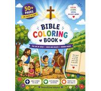 Bible Coloring Book: Simple Designs to Help Children, Color, Learn & Grow in God’s Word
