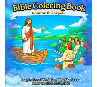 Bible Coloring Book: Volume 6: Gospels | Inspirational Christian Bible Stories to Color for Kids and Adults (Bible Coloring Book Series)