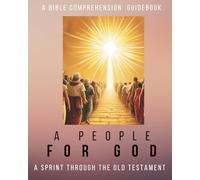 Bible Comp Guidebook - Old Testament: A People for God
