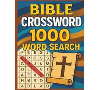 Bible Crossword 1000 Word Search: 8.5 x 11 Inches | 126 Pages | 1000+ Bible-Themed Words | A Faith-Filled Puzzle Book for Relaxation, Study & Devotion
