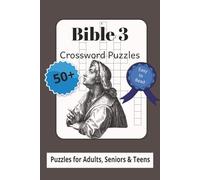 Bible Crossword 3 Puzzle Book: Crossword Puzzles with Easy to Read Print about The Prophets, Ezekiel, and Isaiah and more | 6” X 9” 120 pages | 50+ ... Trips & Vacations, Holidays and Relaxation
