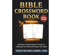 Bible Crossword Book : 68 Hand-Crafted Scripture Puzzles to Challenge Your Mind and Inspire Your Spirit: Premium Christian Word Games for Adults, ... Puzzles | Faith-Based Brain Training Ac