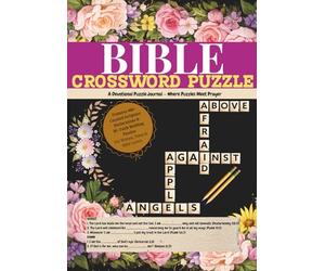 Bible Crossword Puzzle: A Devotional Journal - Where Puzzles meet Prayer