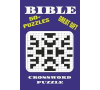 BIBLE CROSSWORD PUZZLE: BIBLE CROSSWORD PUZZLE BOOK EASY TO READ PRINT, 6X9, 120 PAGES, PAPERBACK, GIFTS FOR VACATIONS AND HOLIDAYS.. FUN FOR EVERYONE
