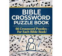 Bible Crossword Puzzle Book: Crossword Puzzles - For Each Bible Book!
