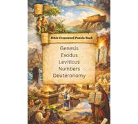 Bible Crossword Puzzle Book: Genesis Exodus Leviticus Numbers Deuteronomy