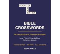 Bible Crossword Puzzle Book Large Print: 50 Inspirational Easy Crosswords for Seniors & Adults with Clues from Beloved Stories and Full Solutions