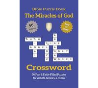 Bible Crossword Puzzle Book - The Miracles of God: Bible Crossword Puzzles Featuring the Miracles of God from the Old & New Testaments | 50 ... Lovers, Church Groups, and Spiritual Growth