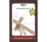 Bible Crossword Puzzle: Crossword Puzzles with Easy to Read Print about the Bible| 6x9 inches, 240 pages | 100+ Puzzles..Gift for Holidays, Christmas, ... 100+ Puzzles for Adults, Seniors & Teens