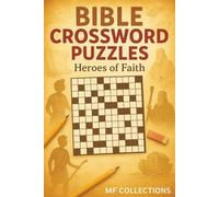 Bible Crossword Puzzle for Kids and Family: Heroes of Faith |Fun and Uplifting Crosswords Inspired by God’s Word | 6x9 inches, 85 pages | 50+ Puzzles...| Brain Games| For kids| For Families