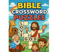 Bible Crossword Puzzles: Bible Crossword Puzzle Book for Kids: 50+ Crossword Puzzles for Kids | 8.5 x 11 inches, 112 pages ... Gift for Vacations, Holidays and Free Time