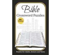 Bible Crossword Puzzles: Bible Crossword Puzzles 50+ Puzzles, Puzzles for adults Seniors and Teens | 6x9 size| 120 Pages learning about the bible while having Fun!