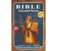 BIBLE CROSSWORD PUZZLES: Crossword Challenges from Numbers and Deuteronomy | 128 Pages, 50+ Puzzles | 6x9 Inches, Large Print Edition | Scripture References and Solutions Included