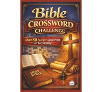 BIBLE CROSSWORD PUZZLES: Crossword Puzzle book with easy to Read Print for Seniors, Adults, and Teens - 6 x 9 inches, 120 pages, 60 puzzles- Gift, travel, relaxation, games