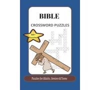 Bible Crossword Puzzles: Crossword Puzzles with Easy to Read Print about the Bible| 6x9 inches, 120 pages | 50+ Puzzles..Gift for Holidays, Christmas, ... 50+ Puzzles for Adults, Seniors & Teens