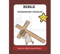 Bible Crossword Puzzles: Crossword Puzzles with Easy to Read Print about the Bible| 8.5x11 inches, 240 pages | 100+ Puzzles..Gift for Holidays, ... 100+ Puzzles for Adults, Seniors & Teens