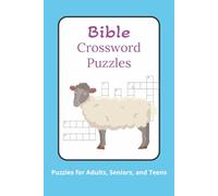Bible Crossword Puzzles: Crossword Puzzles with Easy to Read Print about the Bible, Christianity and More I 6x9 inches, 120 pages I 50+ Puzzles - Gifts for Relaxation, Sunday School and Church Groups