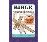 BIBLE CROSSWORD PUZZLES: Crossword Puzzles with Easy to Read Print about the Bible, Jesus, Christianity and more. | 6x9 inches, 120 Pages | 50+ Puzzles … Gift for Vacations, Holidays, and Relaxation