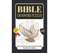 Bible Crossword Puzzles: Crossword Puzzles with Easy to Read Print about The Bible | Old & New Testaments | 6x9 Inches, 120 Pages | 60+ ... Holidays and Relaxation | Answers Included