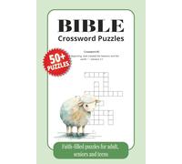 Bible Crossword Puzzles: Crossword Puzzles with Engaging Puzzles with Verses: Christian Word Search, Uplifting Bible Verses from Each Chapter & Memory | 6x9 inches, 110 pages | 50+ Puzzles... Gift for Vacation, Learning, Reflection & Devotion