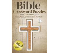 Bible Crossword Puzzles for Adults: Crossword Puzzles with Easy to Read Print about The Bible, Jesus, Scripture and More | 6x9 inches, 120 pages | 50+ ... Gift for Vacations, Holidays and Relaxation