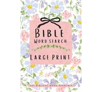 Bible Crossword Puzzles for Adults: Large Print Crosswords Featuring Scripture, Bible Stories, and Christian Faith