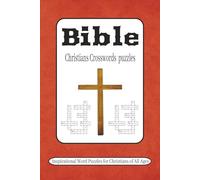 Bible Crosswords Puzzles: Cross Words Puzzle Easy to Read Print about Bible, God’s Word, Scripture and more | 6x9 inches, 120 pages| 50+ puzzles
