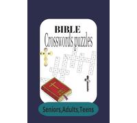 Bible Crosswords Puzzles for Seniors,Adults and Teens: Crosswords Puzzles with Easy to Read Print about Bible &Cristian Faith |6x9 inches, 120 pages|50+ puzzles |Gift for Family and Friends