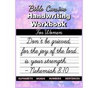 Bible Cursive Handwriting Workbook for Women: 4 in 1 Cursive (Alphabets, Words, bible verses, Numbers) Workbook to Learn and Practice with Bible verses and Trivia (Adult Cursive Handwriting Workbook)