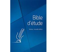 Bible d´étude Semeur: Couverture rigide bleue, tranche blanche