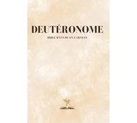 Bible d'étude en carnets : Deutéronome: Contient des questions pour une méditation guidée, des pages lignées pour écrire des réflexions, (5.5x8.5 po)