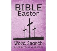 BIBLE Easter word search puzzle: A Christian Word Search Puzzle Book with Inspirational Scripture Quotes for Adults and Seniors