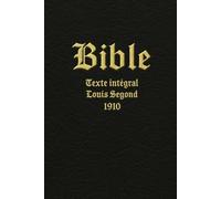 Bible : Edition Louis Segond 1910