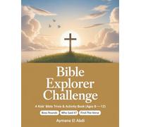 Bible Explorer Challenge: 350+ Questions , Boss Rounds, and Verse Pointers for Families A kids' Bible Trivia Activity Book