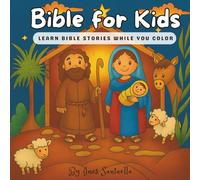 Bible for Kids: Learn Bible Stories While You Color