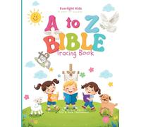 BIBLE HEROES A-Z: A Christian Alphabet Coloring Book and Letter Tracing Workbook for Kids - 52 Old and New Testament Stories for Preschool and Kindergarten (A Year of Sundays)