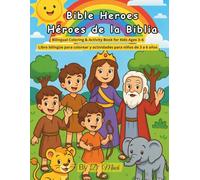 Bible Heroes: Bilingual Coloring & Activity Book for Kids Ages 3-6