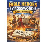 Bible Heroes Crossword Puzzle Book: Word Search with Easy to Read Print about Bible, Culture, Heroes and More | 8.5x11 inches, 110 pages | 50+ Puzzles... Gift for Vacations, Holidays and Leisure Times