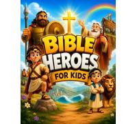 Bible Heroes for Kids