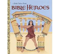 Bible Heroes: Of The Old Testament (Little Golden Book)