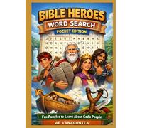Bible Heroes Word Search: Pocket Edition: Fun Puzzles to Learn About God’s People