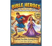 Bible Heroes Wordsearch for Kids: Fun & Easy Bible Word Search Puzzles for Kids Ages 5-8 | Christian Activity Book for Boys & Girls (Faith & Fun Bible Activity Series)