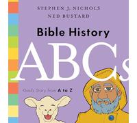 Bible History ABCs: God's Story from A to Z
