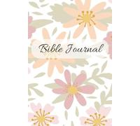 Bible Journal: 365 days of bible journaling and prayer for women