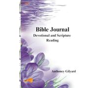 Bible Journal: Devotional and Scripture Reading